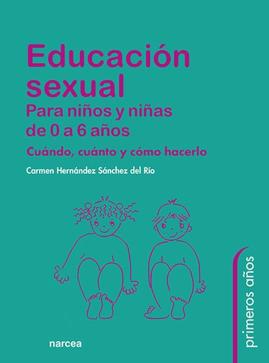 [9788427715769] Educación sexual para niños y niñas de 0 a 6 años