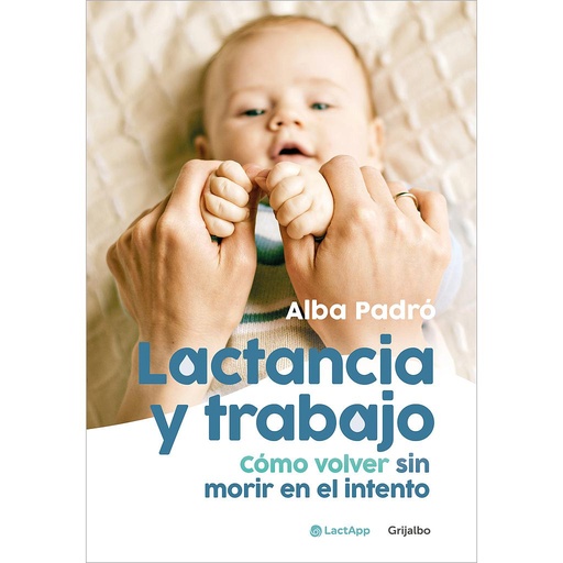 [9788425364396] Lactancia y trabajo