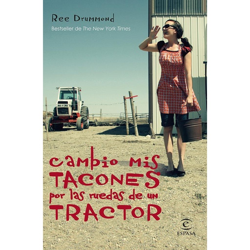 [9788467041095] Cambio mis tacones por las ruedas de un tractor