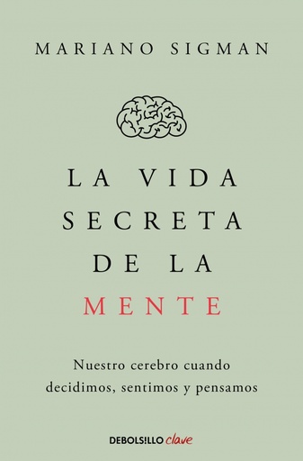 [9788466374910] La vida secreta de la mente