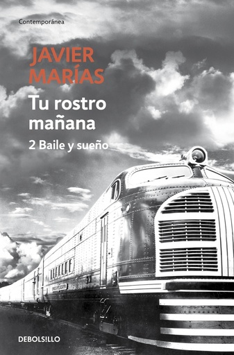 [9788483465707] Tu rostro mañana. 2 Baile y sueño