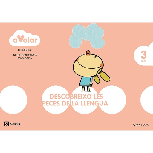 [9788421854198] Llengua. Destreses bàsiques 1. 3 anys. A volar!