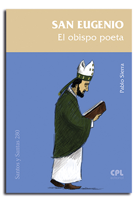 [9788491654209] San Eugenio. El obispo poeta