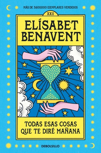 [9788466370554] Todas esas cosas que te diré mañana