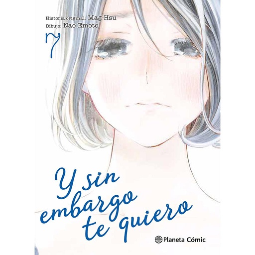 [9788491469193] Y sin embargo te quiero nº 07/07