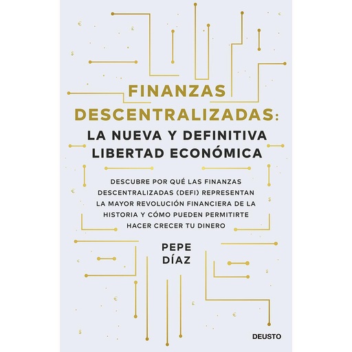 [9788423434046] Finanzas descentralizadas: la nueva y definitiva libertad económica