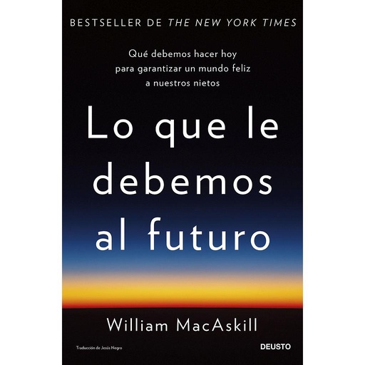 [9788423436071] Lo que le debemos al futuro