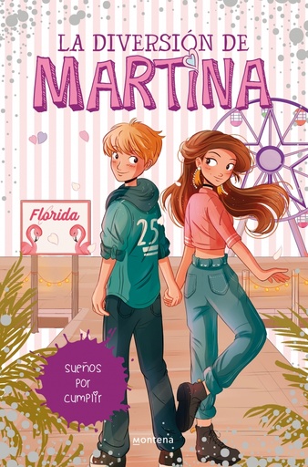 [9788418318450] La diversión de Martina 10 - Sueños por cumplir