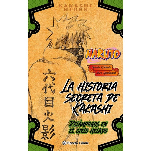 [9788411125505] Naruto. La historia secreta de Kakashi (novela)