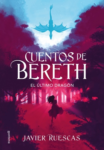 [9788417773892] El último dragón (Cuentos de Bereth 1)