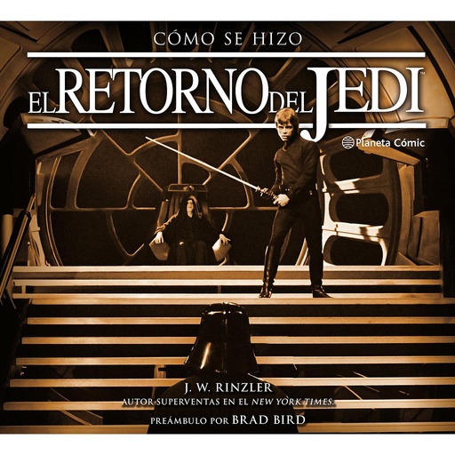 [9788491461647] Cómo se hizo Star Wars El retorno del Jedi