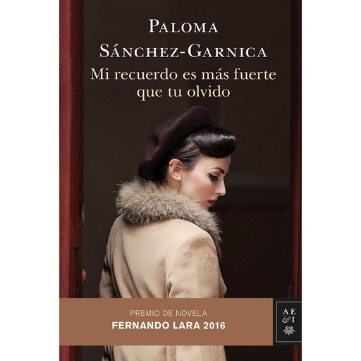 [9788408158677] Mi recuerdo es más fuerte que tu olvido