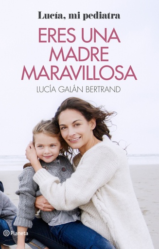 [9788408166597] Eres una madre maravillosa