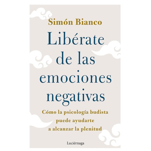 [9788419164438] Libérate de las emociones negativas