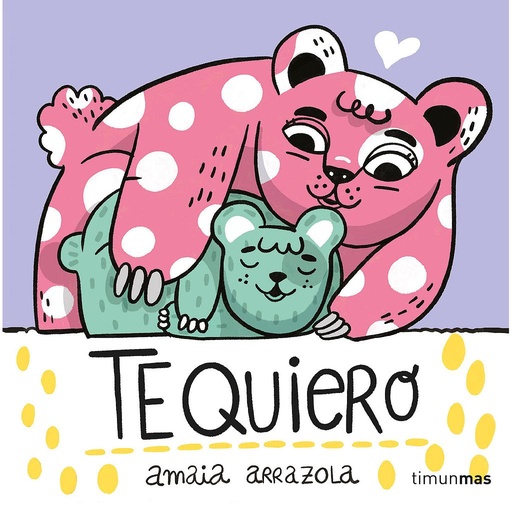 [9788408254867] Te quiero. Libro de tela