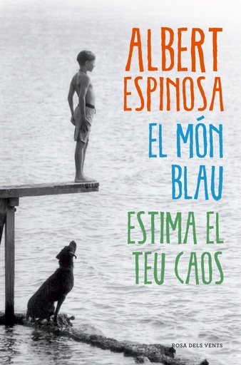 [9788415961345] El món blau. Estima el teu caos