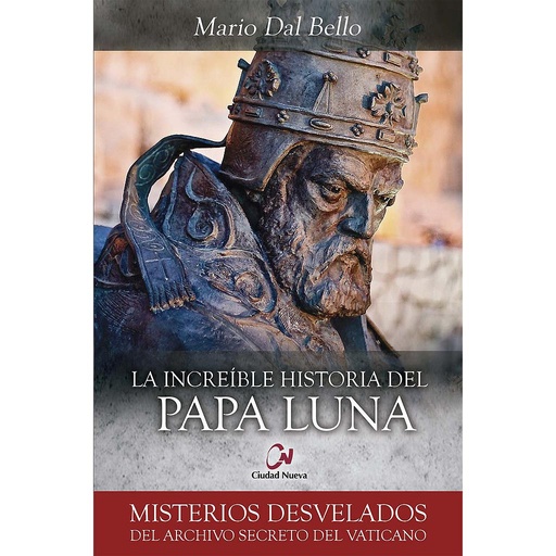 [9788497155694] La increíble historia del Papa Luna