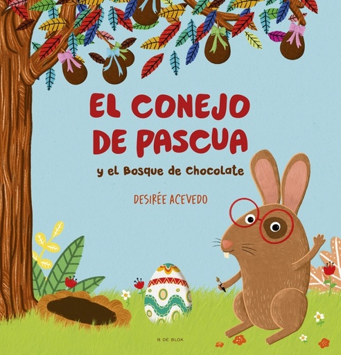 [9788419378781] El conejo de pascua y el bosque de chocolate