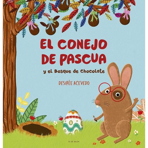 [9788419378781] El conejo de pascua y el bosque de chocolate