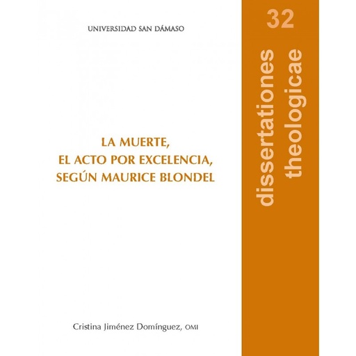 [9788417561024] La muerte, el acto por excelencia, según Maurice Blondel