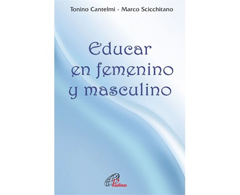 [9788416180462] Educar en femenino y masculino