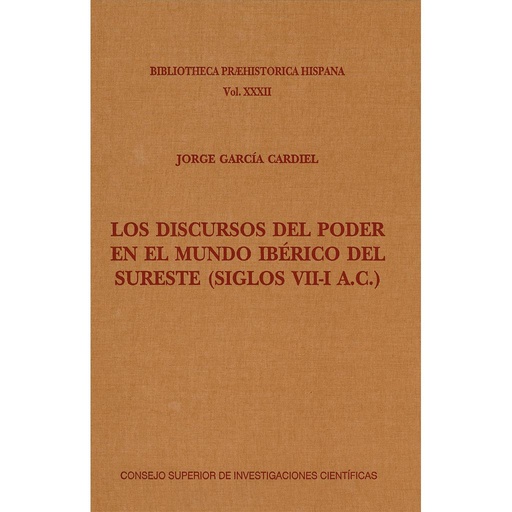 [12634] Los discursos del poder en el mundo ibérico del sureste (siglos VII-I a.C.)