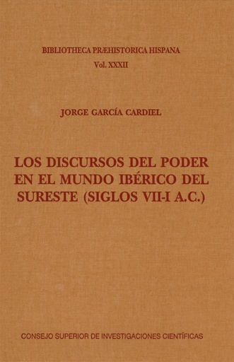 [12634] Los discursos del poder en el mundo ibérico del sureste (siglos VII-I a.C.)