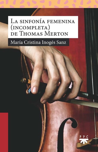 [9788428833110] La sinfonía femenina (incompleta) de Thomas Merton