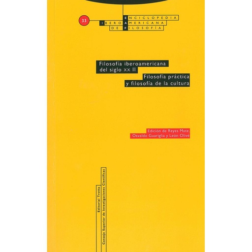 [12790] Filosofía iberoamericana del siglo XX. Vol. II, Filosofía práctica y filosofía de la cultura