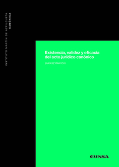 [9788431338534] Existencia, validez y eficacia del acto jurídico canónico