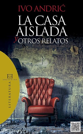 [9788490550939] La casa aislada y otros relatos