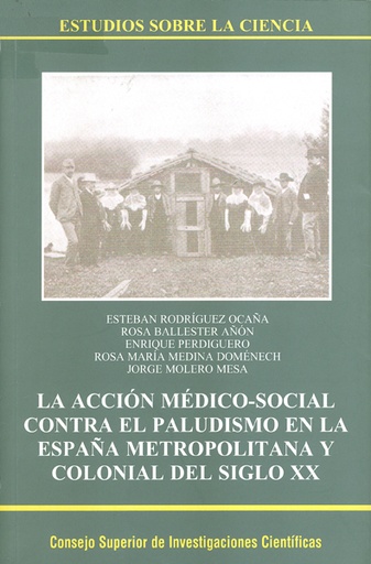 [10917] La acción médico-social contra el paludismo en la España metropolitana y colonia