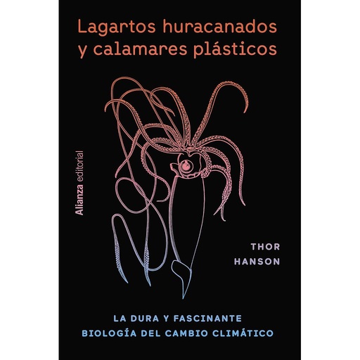 [9788411483957] Lagartos huracanados y calamares plásticos