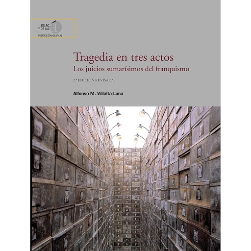 [14066] Tragedia en tres actos : los juicios sumarísimos del franquismo