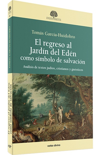 [9788490733066] El regreso al Jardín del Edén como símbolo de salvación