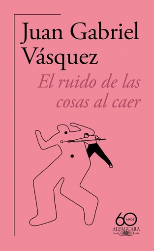 [9788420478821] El ruido de las cosas al caer (60.º aniversario de Alfaguara 2011)