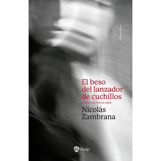 [9788432166495] El beso del lanzador de cuchillos