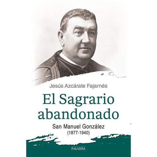 [9788490614297] El Sagrario abandonado