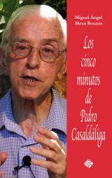 [9788479664282] Los cinco minutos de Pedro Casaldáliga