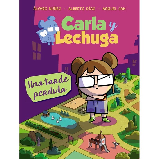 [9788469836279] Carla y Lechuga 2. Una tarde perdida