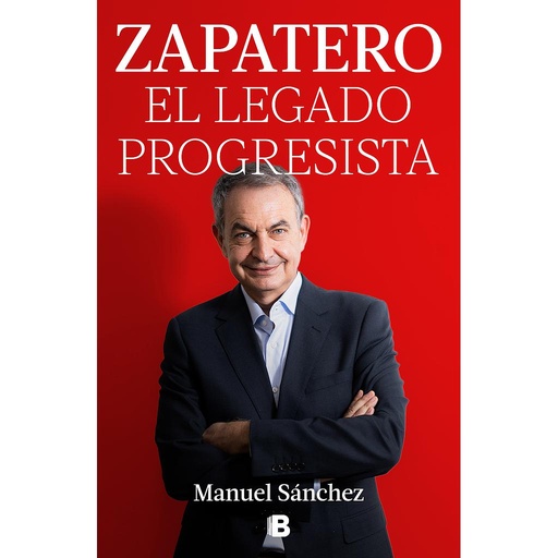 [9788466678285] Zapatero, el legado progresista