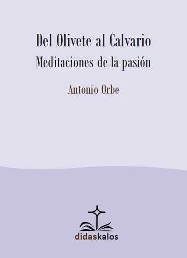 [9788417185114] Del Olivete al Calvario