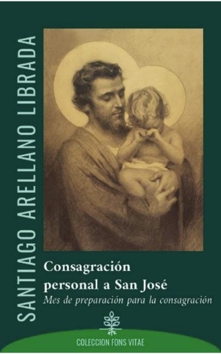 [9788418467318] Consagración personal a San José