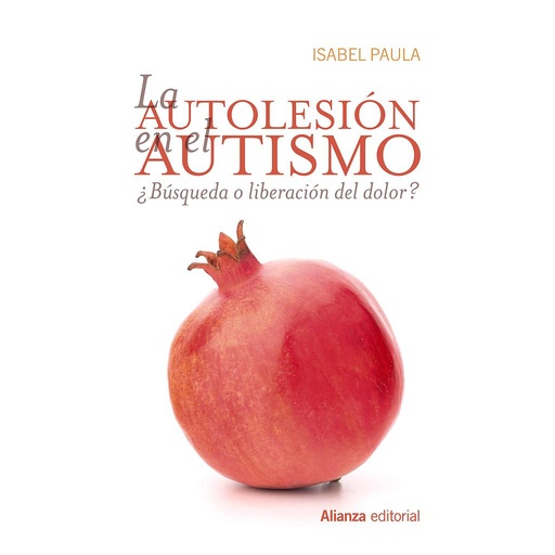 [9788491810094] La autolesión en el autismo