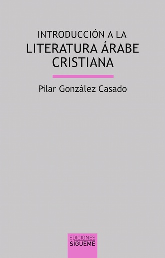 [9788430119790] Introducción a la literatura árabe cristiana