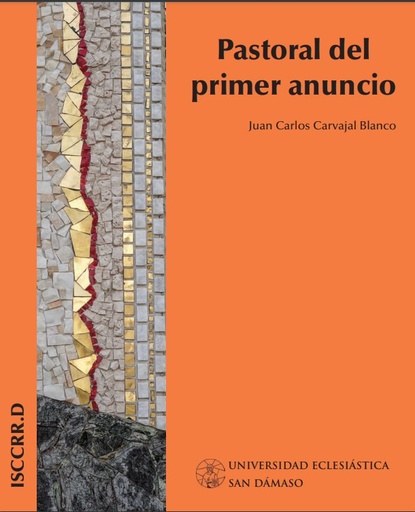 [9788417561536] PASTORAL DEL PRIMER ANUNCIO