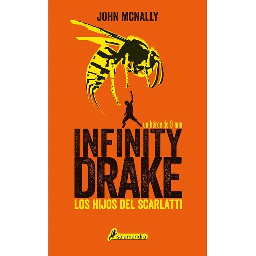 [9788498386752] Infinity Drake 1: los hijos del Scarlatti