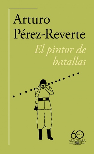 [9788420478241] El pintor de batallas (60.º aniversario de Alfaguara)