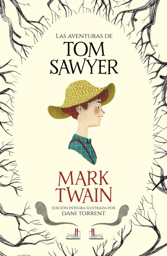 [9788420487069] Las aventuras de Tom Sawyer (Colección Alfaguara Clásicos)