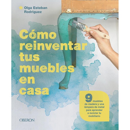 [9788441549869] Cómo reinventar tus muebles en casa